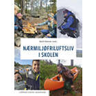 Cappelen Damm akademisk Nærmiljøfriluftsliv i skolen
