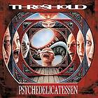 Threshold: Psychedelicatessen (Vinyl)