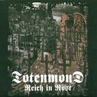 Totenmond: Reich In Rost CD