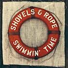 Shovels & Rope: Swimmin' time 2014