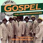 Zion Harmonizers: Best Of New Orleans Gospel