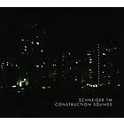 Schneider TM: Construction Sounds