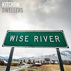 Kitchen Dwellers: Wise River (Vinyl)