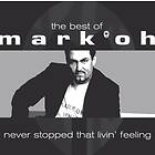Mark 'oh: Best Of Mark 'oh Never Stopped... CD