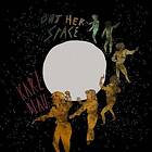 Blau Karl: Out Her Space (Vinyl)