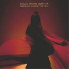 Black Moon Mother: Illusions Under The Sun CD