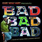 Hunt Clive: Bad Bad Bad (1973-1976) (Vinyl)