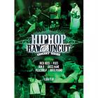 Hip Hop Raw & Uncut Concert Series