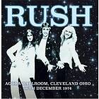 Rush: Agora Ballroom Cleveland 1974 (Vinyl)