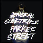 General Elektriks: Parker Street