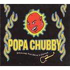 Chubby Popa: Stealing the Devil's Guitar CD