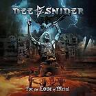 Snider Dee: For the love of metal (Ltd) (Vinyl)