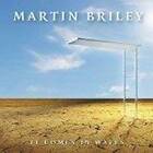 Briley Martin: It Comes In Waves CD