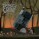 Danger Grove: Want For Nothing CD