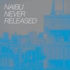 Naibu: Never Released