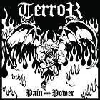 Terror: Pain Into Power CD