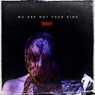 Slipknot: We are not your kind 2019 CD