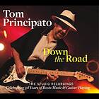 Principato Tom: Down The Road The Studio Re... CD