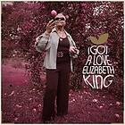 King Elizabeth: I Got A Love CD