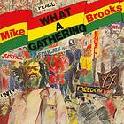 Brooks Mike: What A Gathering (Vinyl)