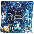 Pine Hill Haints: The Song Companion Of A... (Vinyl)