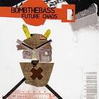 Bomb The Bass: Future Chaos CD