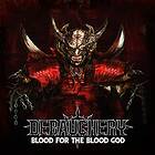 Debauchery: Blood For The Blood God CD