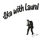 Aitken Laurel: Ska With Laurel (Vinyl)