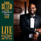 Robb Bland & The Members Only Band: Live On... CD