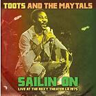 Toots And The Maytals: Sailin' On Live Roxy T... (Vinyl)