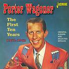 Wagoner Porter: First ten yers 1952-62 CD