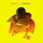 P.O.S.: Chill Dummy (Vinyl)