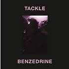 Tackle: Benzedrine (Vinyl)