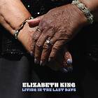 King Elizabeth: Living In The Last Days CD