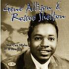 Allison & Shelton: You Can Make It If You CD