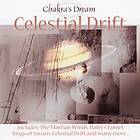Chakra's Dream / Celestial Drift