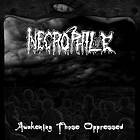 Necrophile: Awakening Those Oppressed (Vinyl)