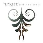 Lyriel: Skin and bones 2014