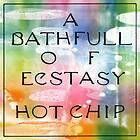 Hot Chip: A bath full of ecstasy 2019 CD