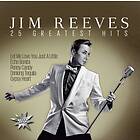 Reeves Jim: 25 Greatest Hits CD