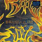 Blues Band: Brassed Up CD