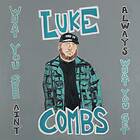 Combs Luke: What You See Ain't Always What You.. (Vinyl)