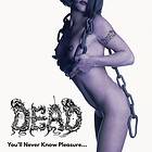 Dead: You'll Never Know Pleasure CD