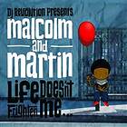 DJ Revolution Presents Malcolm & Ma: Life Doe...
