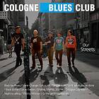 Cologne Blues Club: Our Streets