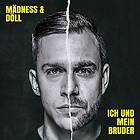 Mädness & Döll: Ich Und Mein Bruder (Vinyl)