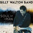 Walton Bill: Soul of a man 2018 CD