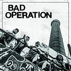 Bad Operation: Bad Operation (Vinyl)