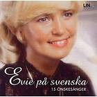 Evie: På svenska 15 önskesånger 1972-84 CD