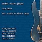 Wooton Charlie (Project): Blues Basso CD